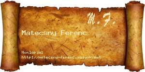 Matecsny Ferenc névjegykártya